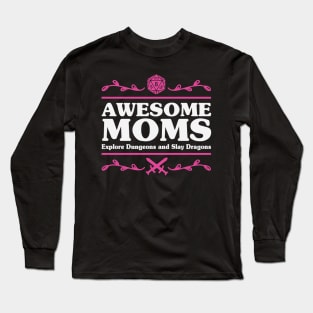 Awesome Moms D&D Long Sleeve T-Shirt